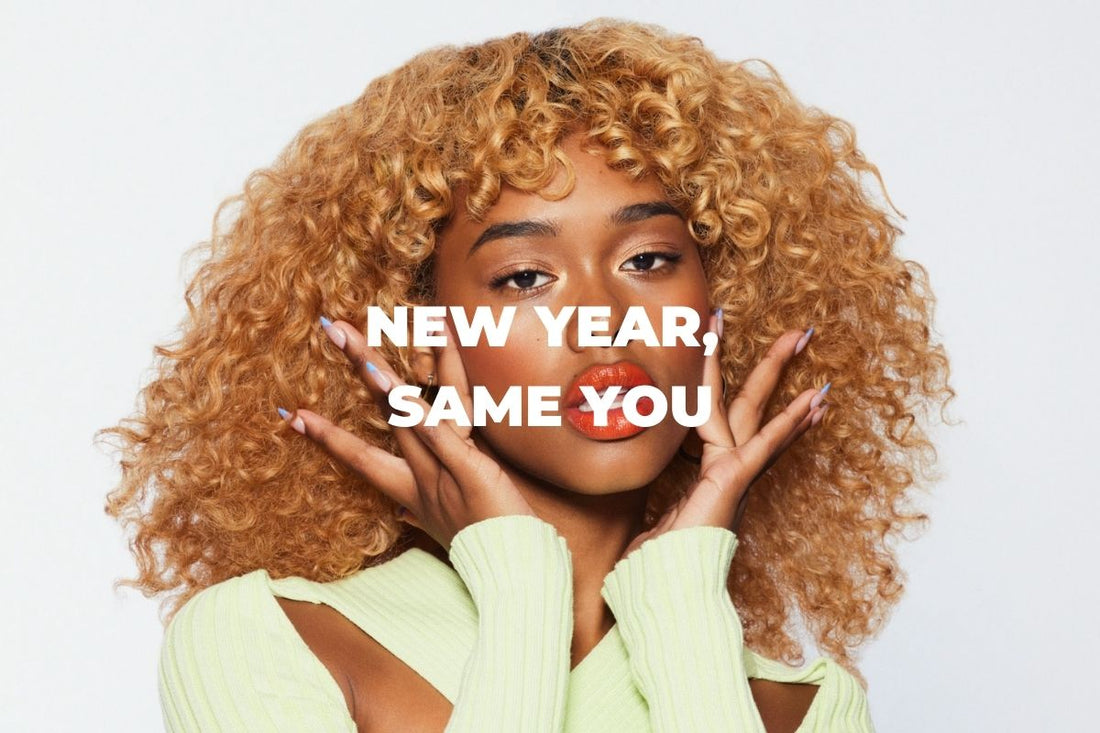New Year, Same You:
